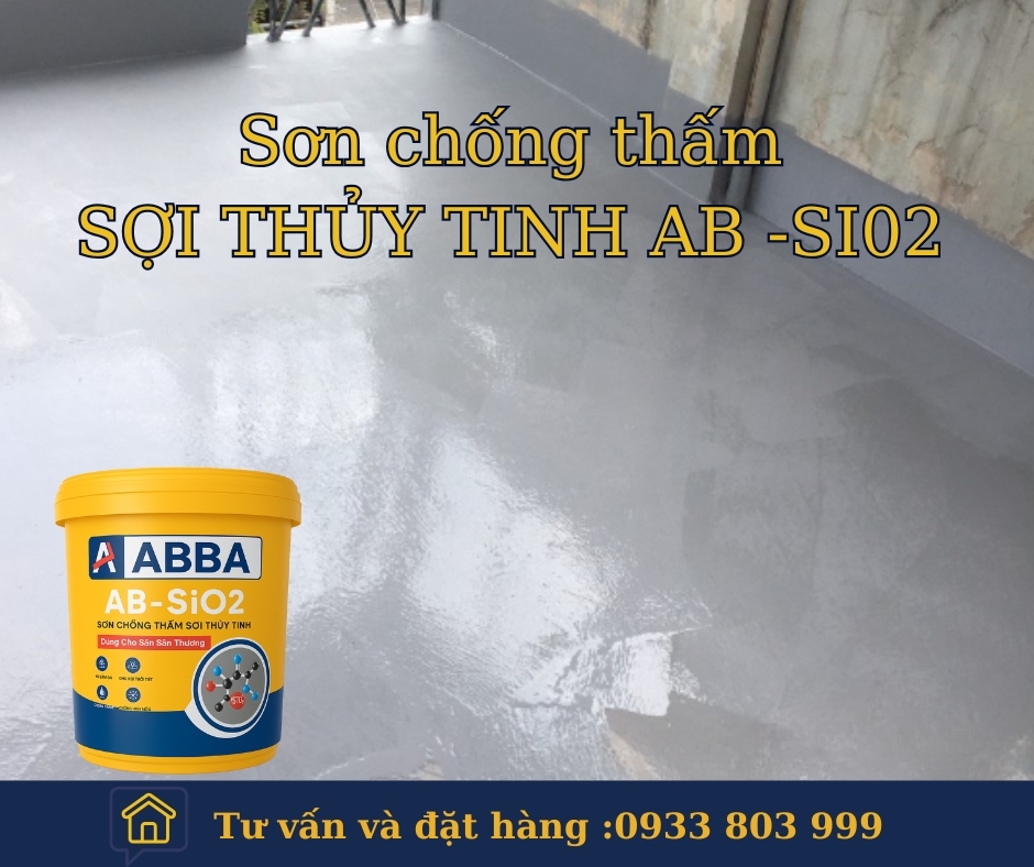 Sơn chống thấm sợi thủy tinh ABBA AB – SiO2: Giải pháp bảo vệ sàn sân thượng hiệu quả